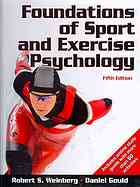 Foundations Of Sport And Exercise Psychology 5th Ed Robert S Weinberg Daniel Gould
