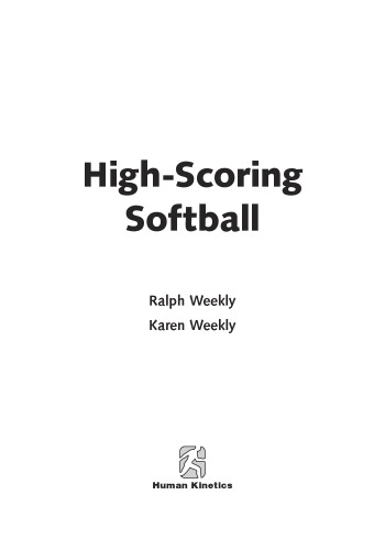 Highscoring Softball Ralph Weekly Karen J Weekly