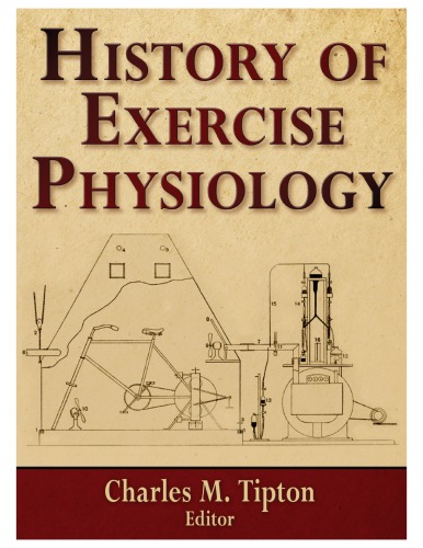 History Of Exercise Physiology Charles M Tipton