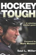 Hockey Tough Saul L Miller