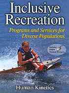 Inclusive Recreation Programs And Services For Diverse Populations Human Kinetics Organization