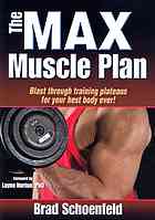 The Max Muscle Plan Brad Schoenfeld