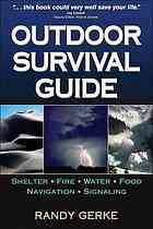 Outdoor Survival Guide Randy Gerke
