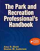 The Park And Recreation Professionals Handbook Amy R Hurd Denise M Anderson