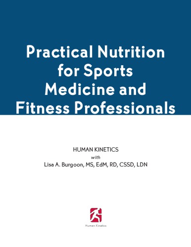 Practical Nutrition For Sports Medicine And Fitness Professionals 1st Edition Lisa A Burgoon