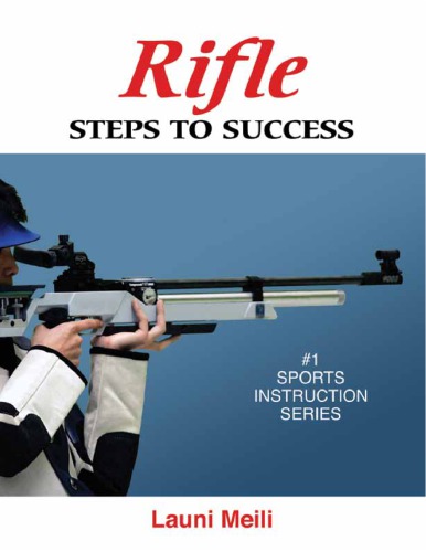 Rifle Steps To Success Launi Meili