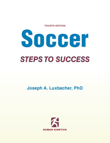 Soccer4th Edition Steps To Success 4th Edition Joseph A Luxbacher