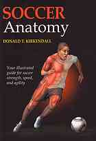 Soccer Anatomy Donald T Kirkendall
