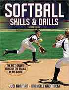 Softball Skills Drills 2nd Ed Judi Garman Michelle Gromacki