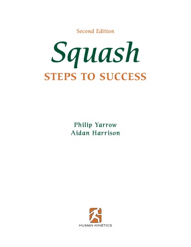 Squash Steps To Success 2nd Ed Philip Yarrow Aidan Harrison