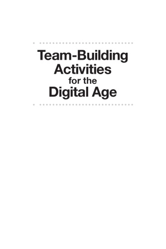 Teambuilding Activities For The Digital Age Brent D Wolfe Colbey Penton Sparkman