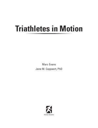 Triathletes In Motion Marc Evans Jane M Cappaert