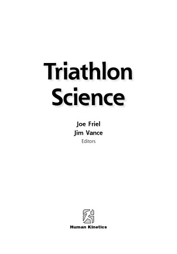 Triathlon Science Joe Friel Jim Vance