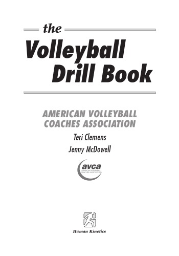 The Volleyball Drill Book Teri Clemens Jenny Mcdowell American Volleyball Coaches Association