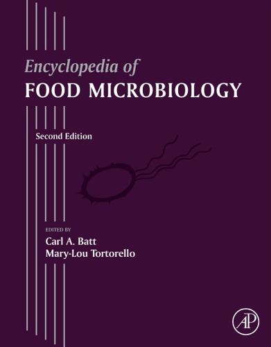 Encyclopedia Of Food Microbiology Second Edition Carl A Batt Mary Lou Tortorello
