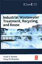 Industrial Wastewater Treatment Recycling And Reuse Vivek V Ranade