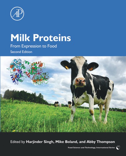 Milk Proteins From Expression To Food 2nd Edition