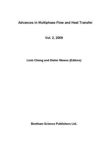Advances In Multiphase Flow And Heat Transfer Vol 2 Lixin Cheng Dieter Mewes