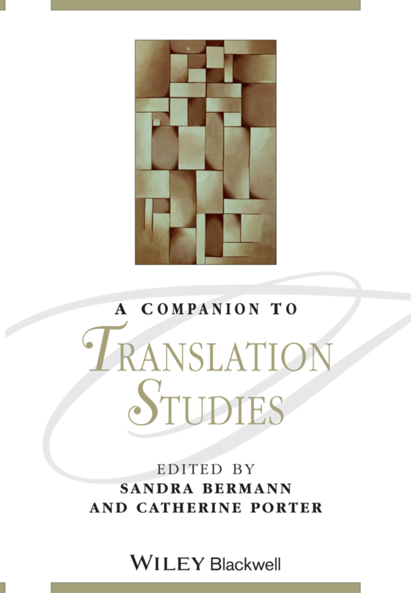 A Companion To Translation Studies Sandra Bermann Catherine Porter