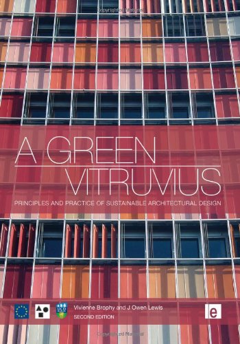 A Green Vitruvius Principles And Practice Of Sustainable Architectural Design 2nd Edition Vivienne Brophy
