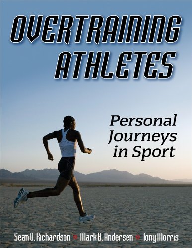 Overtraining Athletes Personal Journeys In Sport 1st Edition Sean O Richardson