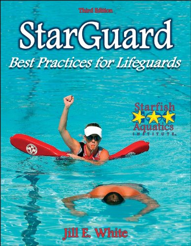 Starguard Best Practices For Lifeguards 3rd Edition 3rd Edition Jill White
