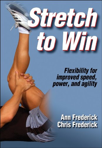 Stretch To Win 1st Edition Ann Frederick Christopher Frederick