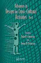 Advances In Design For Crosscultural Activities Part I Dylan D Schmorrow Denise Nicholson