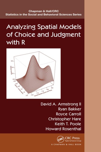 Analyzing Spatial Models Of Choice And Judgment With R David A Armstrong