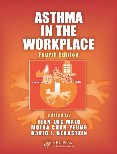 Asthma In The Workplace Fourth Edition 4th Edition Malo Jeanluc