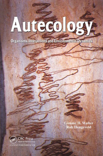 Autecology Organisms Interactions And Environmental Dynamics Gimme H Walter Rob Hengeveld
