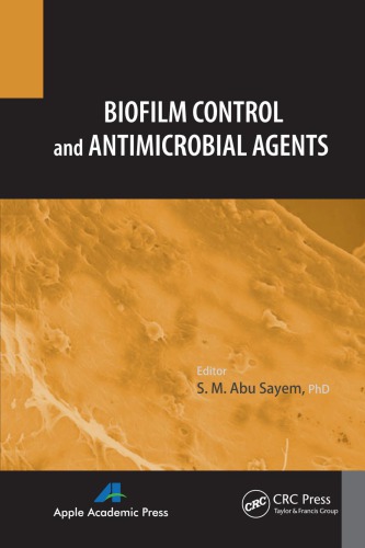 Biofilm Control And Antimicrobial Agents S M Abu Sayen