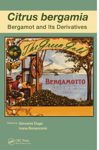 Citrus Bergamia Bergamot And Its Derivatives Dugo Giovanni