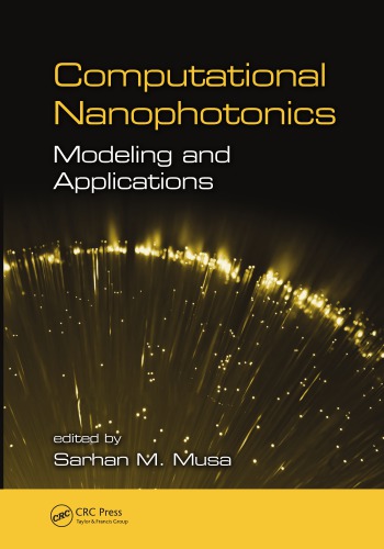 Computational Nanophotonics Modeling And Applications Sarhan M Musa