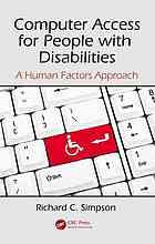 Computer Access For People With Disabilities A Human Factors Approach Richard C Simpson