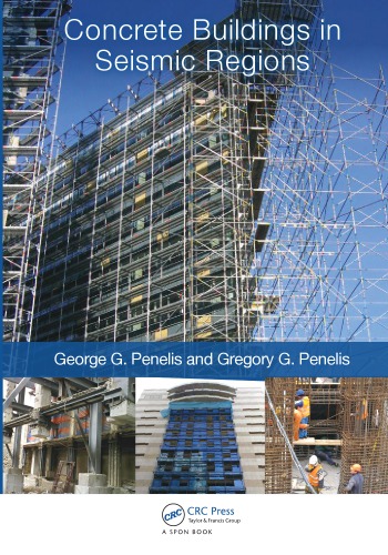 Concrete Buildings In Seismic Regions George G Penelis Gregory G Penelis
