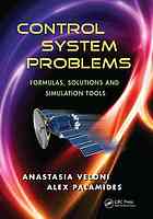 Control System Problems Formulas Solutions And Simulation Tools Anastasia Veloni Alex Palamides