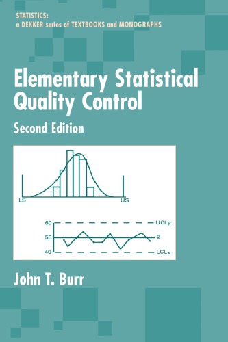 Elementary Statistical Quality Control 2nd Edition 2nd Edition John T Burr