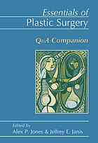 Essentials Of Plastic Surgery Qa Companion 2nd Edition Alex P Jones Jeffrey E Janis Anna R Barnard