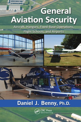 General Aviation Security Aircraft Hangars Fixedbase Operations Flight Schools And Airports Benny