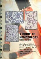 A Guide To Hematology In Dogs And Cats A H Rebar Et Al