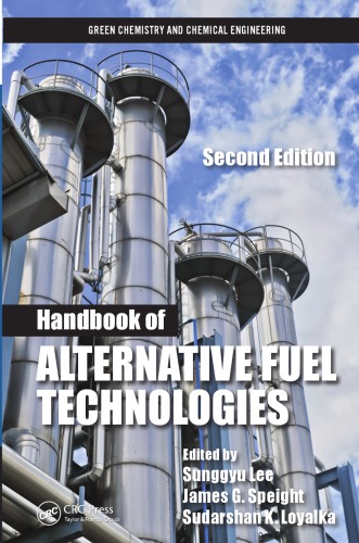 Handbook Of Alternative Fuel Technologies 2nd Edition 2nd Edition Sunggyu Lee