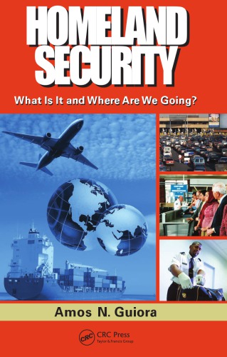 Homeland Security What Is It And Where Are We Going Amos N Guiora