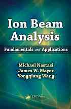 Ion Beam Analysis Fundamentals And Applications Michael Anthony Nastasi James W Mayer Yongqiang Wang