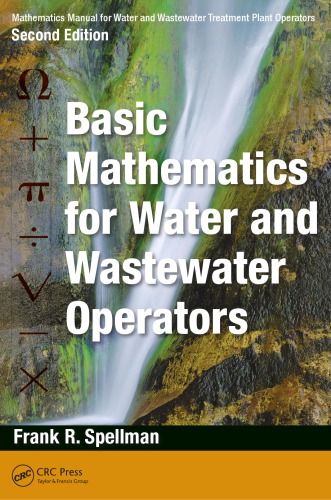 Mathematics Manual For Water And Wastewater Treatment Plant Operators Second Edition Three Volume Set Volume 1 2nd Edition Spellman
