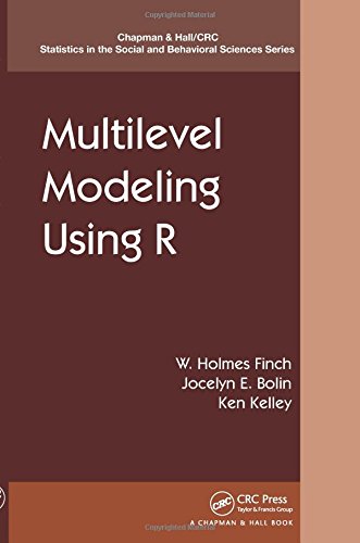 Multilevel Modeling Using R 1st Edition W Holmes Finch Jocelyn E Bolin