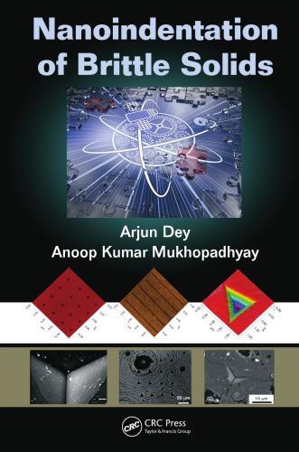 Nanoindentation Of Brittle Solids Arjun Dey Anoop Kumar Mukhopadhyay