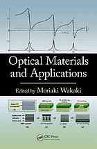 Optical Materials And Applications Moriaki Wakaki