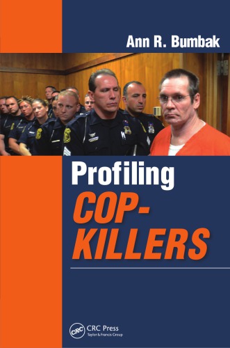 Profiling Copkillers Ann R Bumbak