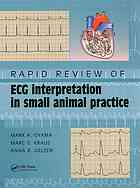 Rapid Review Of Ecg Interpretation In Small Animal Practice Mark A Oyama Marc S Kraus Anna R Gelzer
